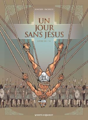 Un jour sans Jésus tome 3
