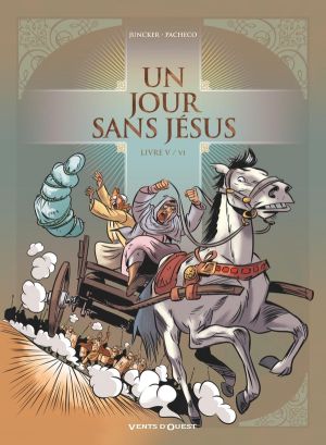 Un jour sans Jésus tome 5