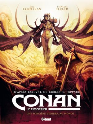 Conan le Cimmérien - Une sorcière viendra au monde + ex-libris offert Conan le Cimmérien - Une sorcière viendra au monde + ex-libris offert
