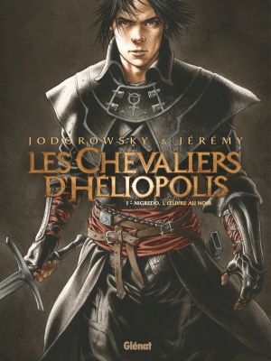 Les chevaliers d'Héliopolis tome 1