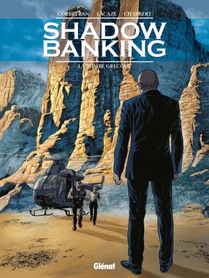 Shadow banking tome 3