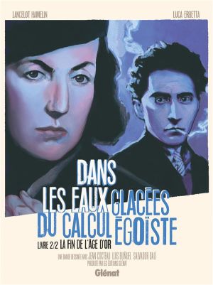 Dans les eaux glacées du calcul égoïste tome 2