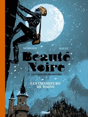 Beauté noire et le groupe Prospero tome 1