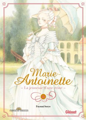 Marie-Antoinette la jeunesse d'une reine