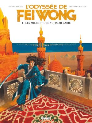 L'odyssée de Fei Wong tome 1