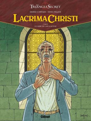 Le triangle secret - Lacrima Christi tome 2