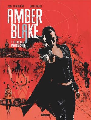 Amber Blake tome 1