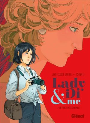 Lady Di & me tome 1