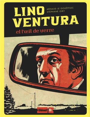 Lino Ventura - Et l'oeil de verre