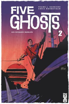 Five ghosts tome 2