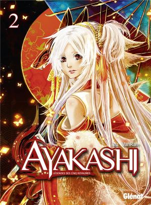 Ayakashi légendes des 5 royaumes tome 2