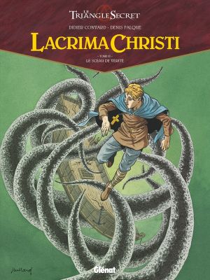 Le triangle secret - Lacrima Christi tome 3