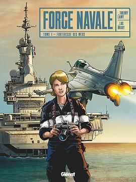 Force navale tome 1