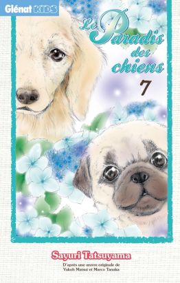 Le paradis des chiens tome 7 Le paradis des chiens tome 7