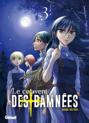 Le couvent des damnées tome 3