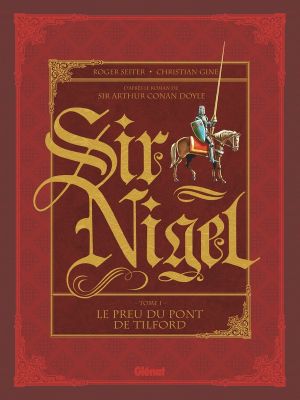 Sir Nigel tome 1