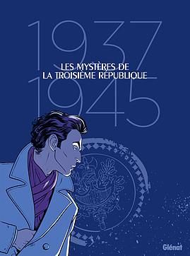 Les mystères de la troisième République - coffret