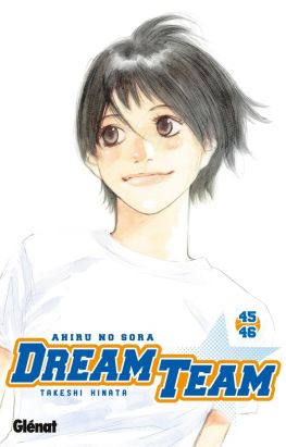 Dream team tomes 45 et 46