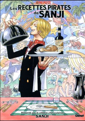 One Piece - les recettes pirates de Sanji