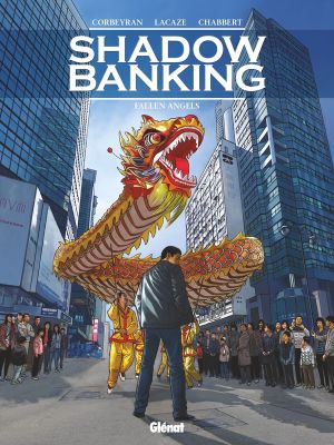 Shadow banking tome 5
