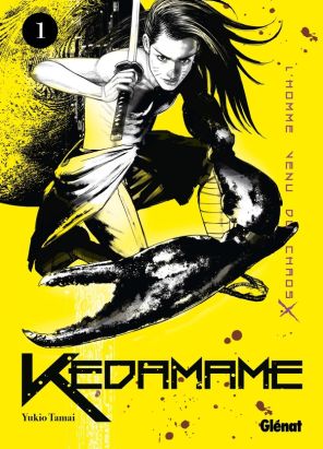 Kedamame l'homme venu du chaos tome 1