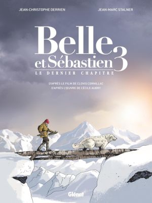 Belle & Sébastien - Le dernier chapitre