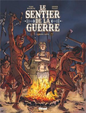 Le sentier de la guerre tome 2