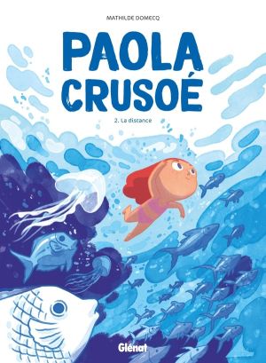 Paola Crusoé tome 2