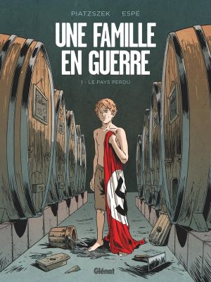 Une famille en guerre tome 1