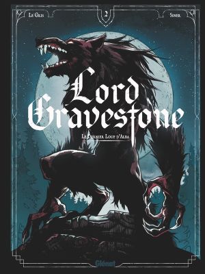 Lord Gravestone tome 2