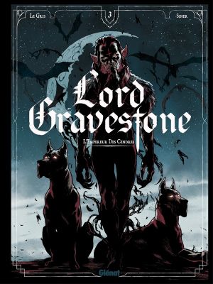 Lord Gravestone tome 3