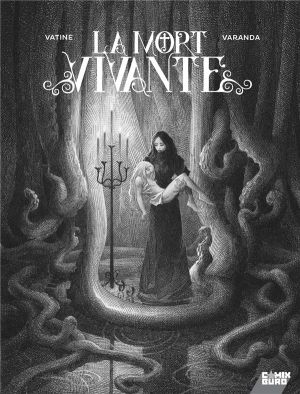La mort vivante - édition luxe n&b