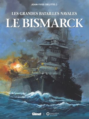 Les grandes batailles navales - Le bismarck