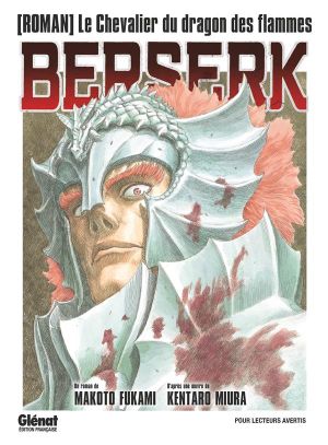 Berserk - roman - Le chevalier du dragon de feu