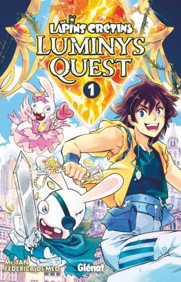 The lapins cretins - luminarys quest tome 1