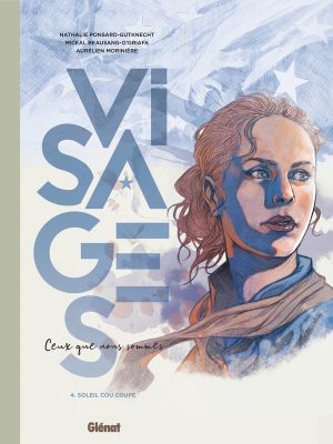 Visages - ceux que nous sommes tome 4 Visages - ceux que nous sommes tome 4