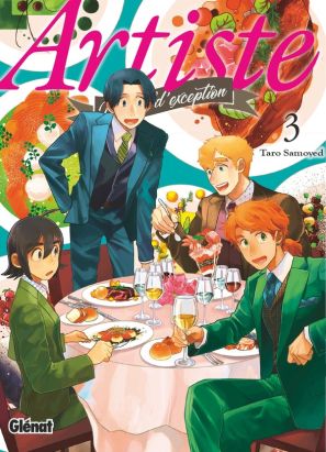 Artiste - Un chef d'exception tome 3