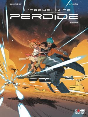 L'orphelin de Perdide tome 2 - Silbad