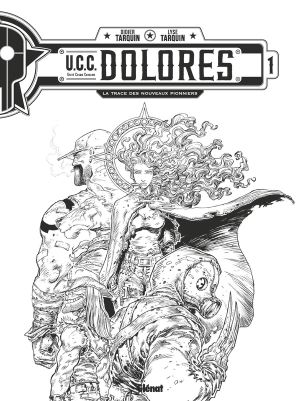 UCC Dolores - édition spéciale n&b tome 1