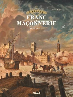 L'épopée de la franc-maçonnerie tome 4