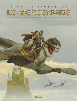 Le mercenaire - intégrale tome 1