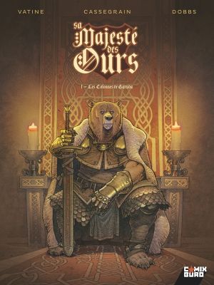 Sa majesté des ours tome 1