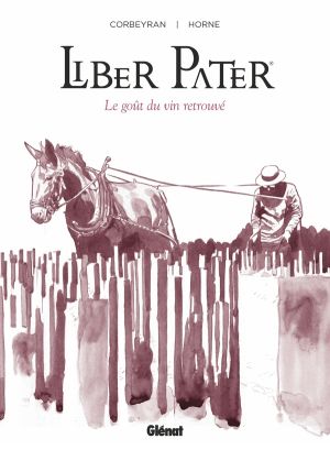 Liber pater - Le goût du vin retrouvé