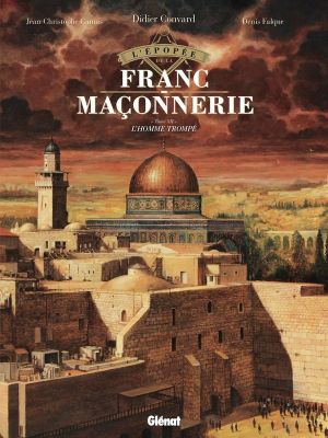 L'épopée de la franc-maçonnerie tome 12