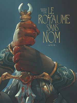 Le royaume sans nom tome 3 + ex-libris offert