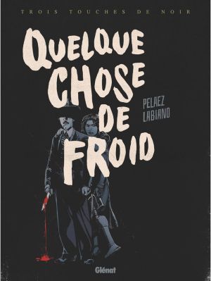 Quelque chose de froid