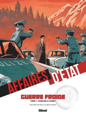 Affaires d'état - guerre froide tome 1