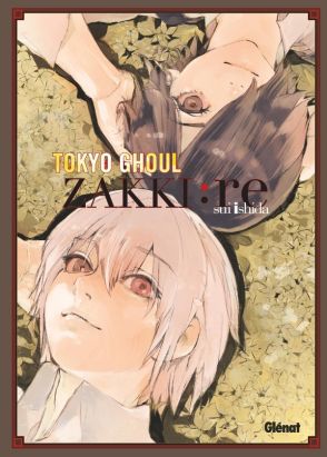 Tokyo ghoul : Re - Zakki