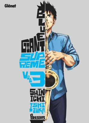 Blue Giant supreme tome 3