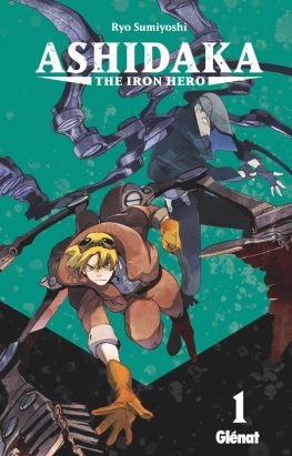 Ashidaka - the iron hero tome 1